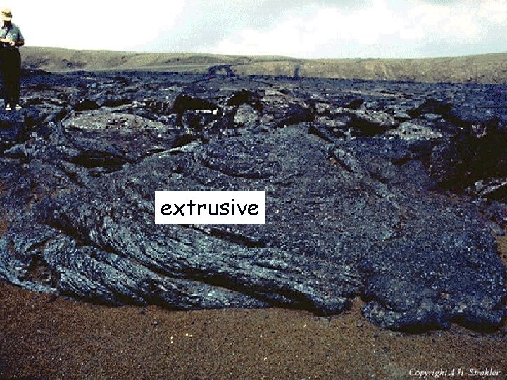 extrusive extrusive