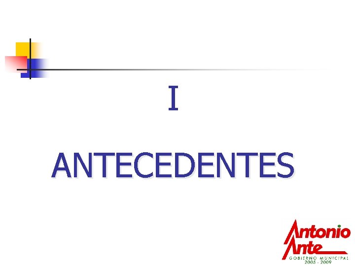 I ANTECEDENTES 