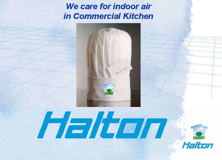 We care for indoor air in Commercial Kitchen Slide 25 11/25/2020 