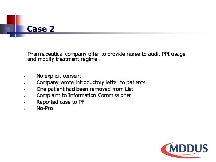 Case 2 Pharmaceutical company offer to provide nurse to audit PPI usage and modify