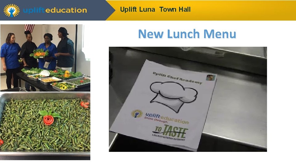 Uplift Luna Town Hall New Lunch Menu 