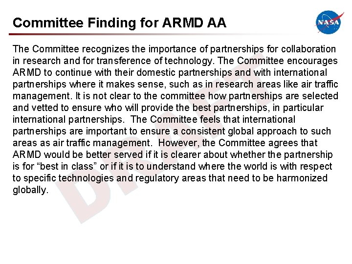 Committee Finding for ARMD AA T F The Committee recognizes the importance of partnerships