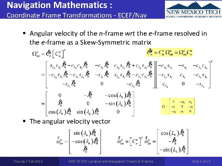 Navigation Mathematics : Coordinate Frame Transformations - ECEF/Nav § Angular velocity of the n-frame