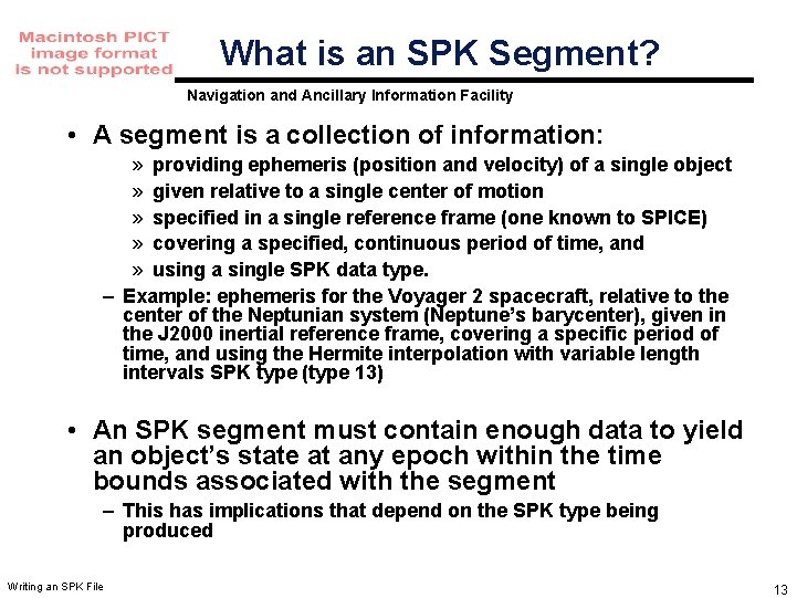 What is an SPK Segment? Navigation and Ancillary Information Facility • A segment is What is an SPK Segment? Navigation and Ancillary Information Facility • A segment is