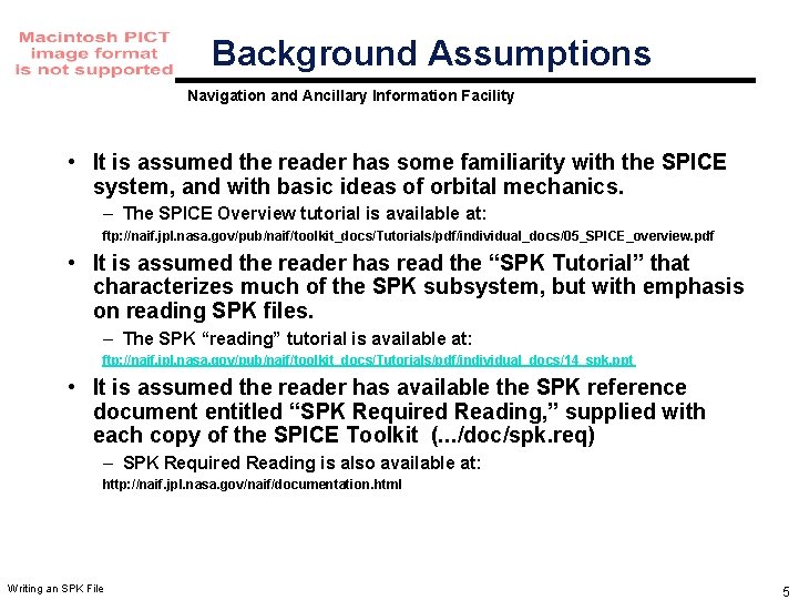 Background Assumptions Navigation and Ancillary Information Facility • It is assumed the reader has Background Assumptions Navigation and Ancillary Information Facility • It is assumed the reader has