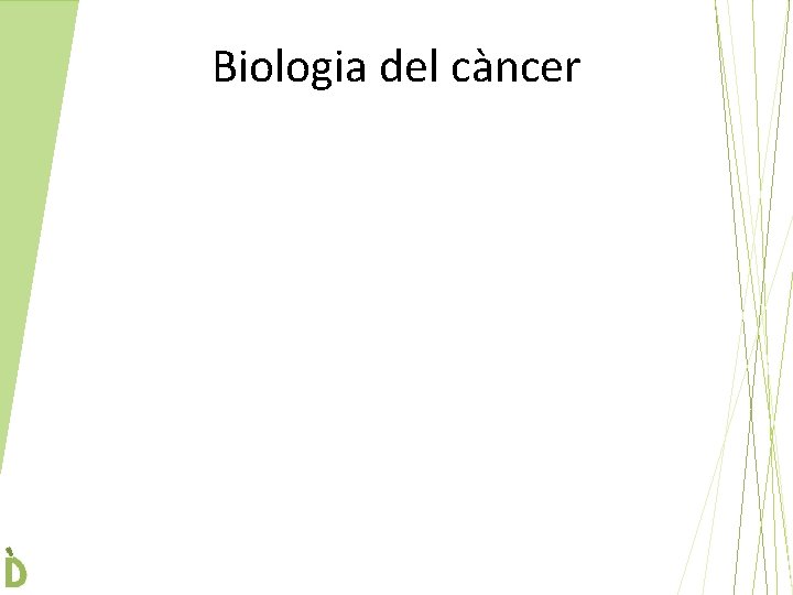 Biologia del càncer 