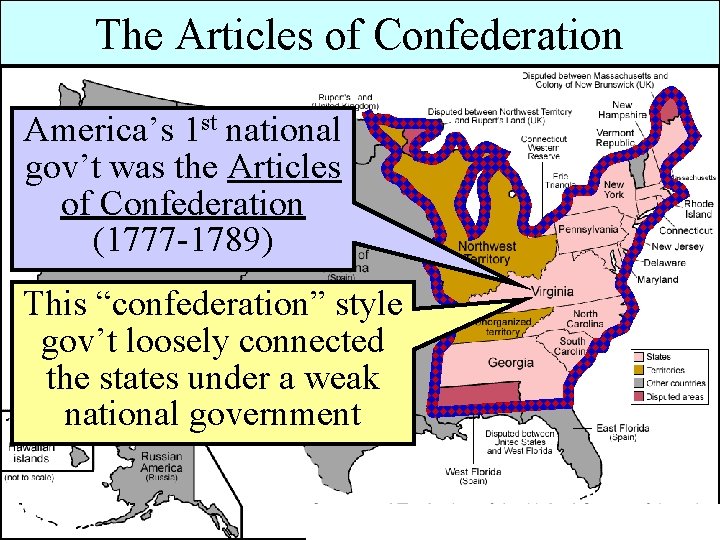 The Articles of Confederation America’s 1 st national gov’t was the Articles of Confederation