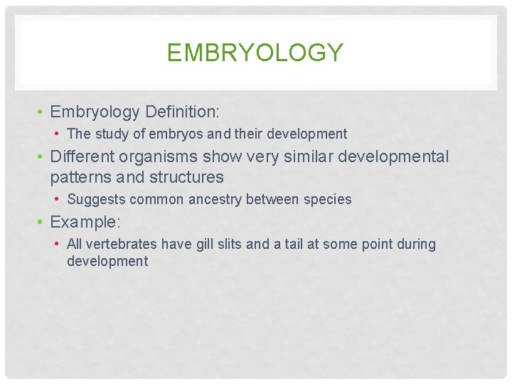 EMBRYOLOGY • Embryology Definition: • The study of embryos and their development • Different EMBRYOLOGY • Embryology Definition: • The study of embryos and their development • Different