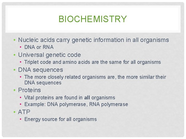 BIOCHEMISTRY • Nucleic acids carry genetic information in all organisms • DNA or RNA BIOCHEMISTRY • Nucleic acids carry genetic information in all organisms • DNA or RNA