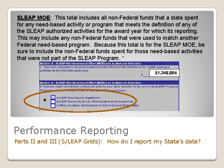 SLEAP MOE: This total includes all non-Federal funds that a state spent for any