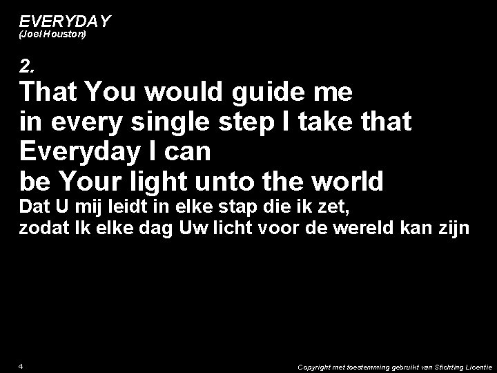 EVERYDAY (Joel Houston) 2. That You would guide me in every single step I