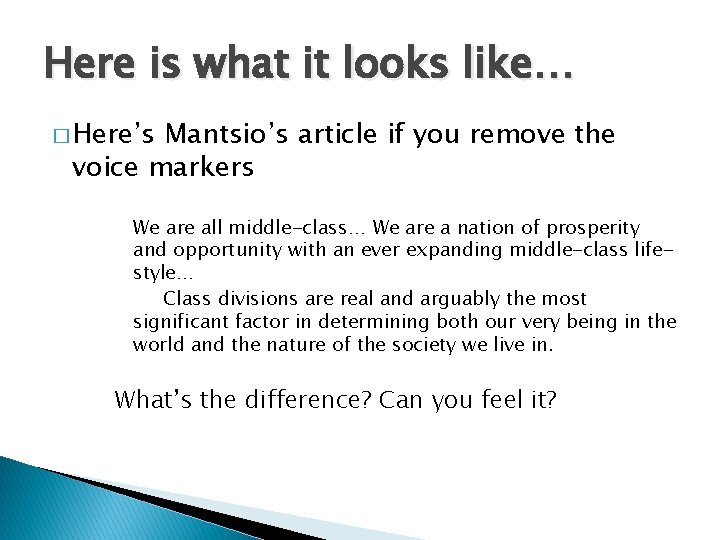 Here is what it looks like… � Here’s Mantsio’s article if you remove the