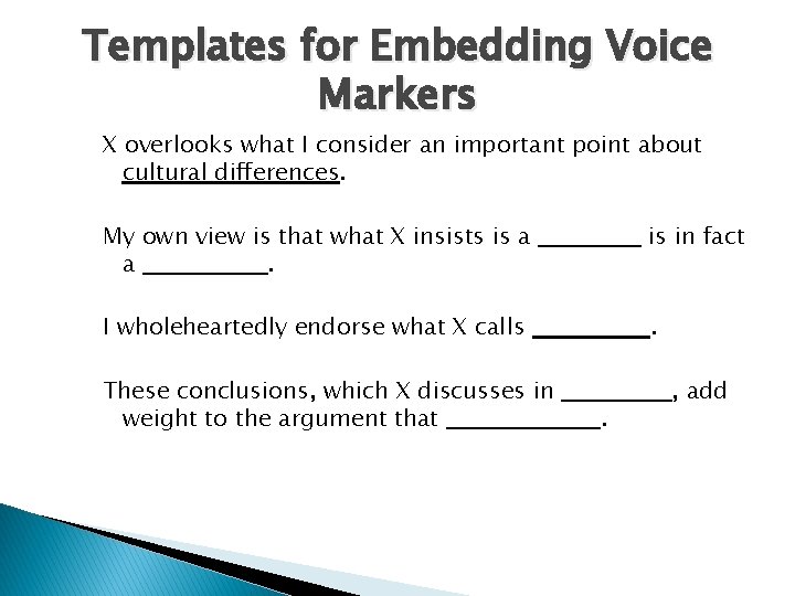 Templates for Embedding Voice Markers X overlooks what I consider an important point about