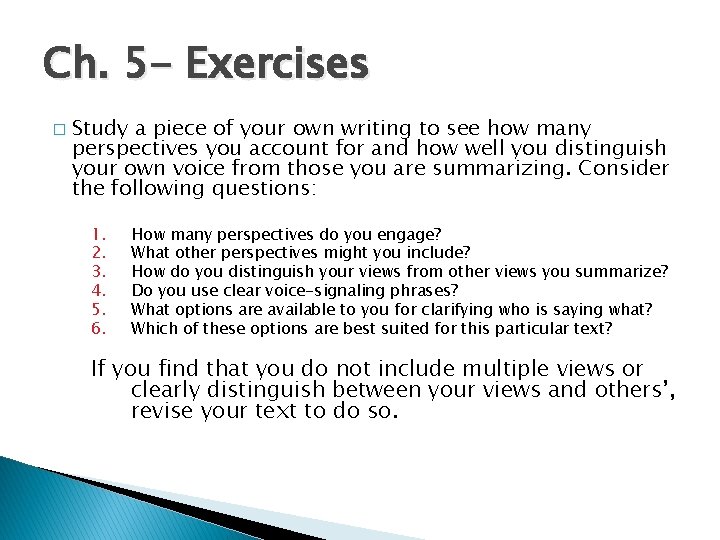 Ch. 5 - Exercises � Study a piece of your own writing to see