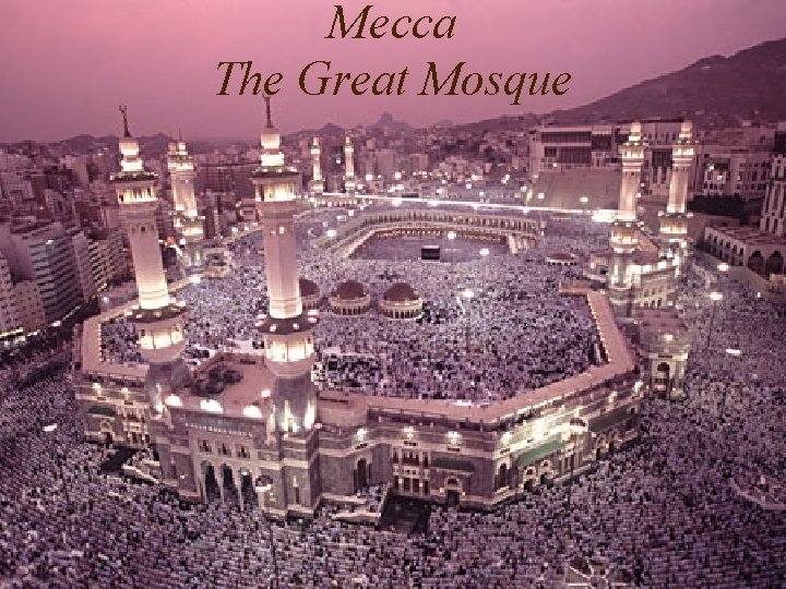 Mecca The Great Mosque 