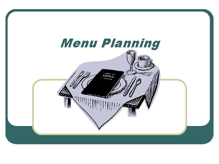 Menu Planning 