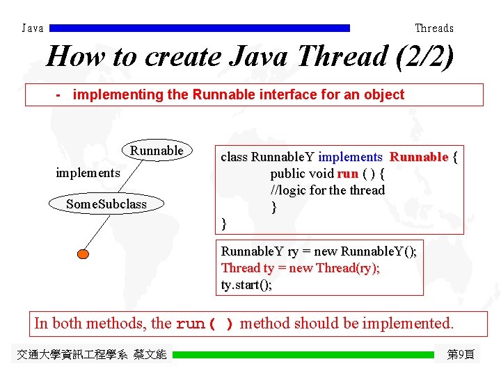 Java Threads How to create Java Thread (2/2) - implementing the Runnable interface for