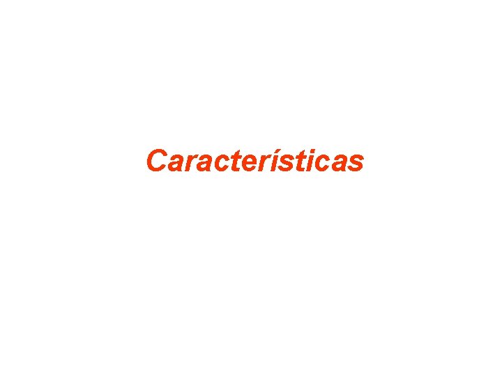 Características 