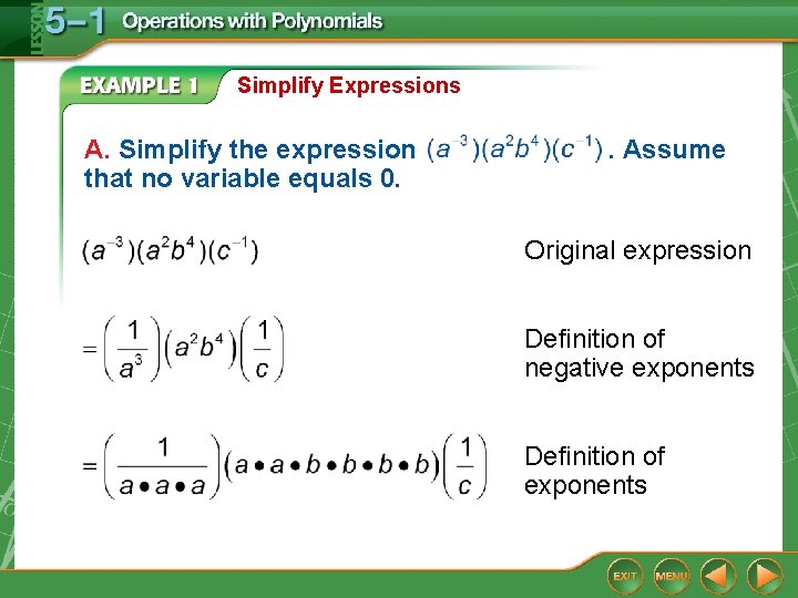 Simplify Expressions A. Simplify the expression that no variable equals 0. . Assume Original