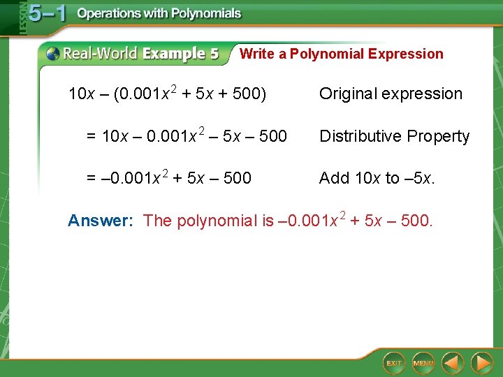 Write a Polynomial Expression 10 x – (0. 001 x 2 + 5 x