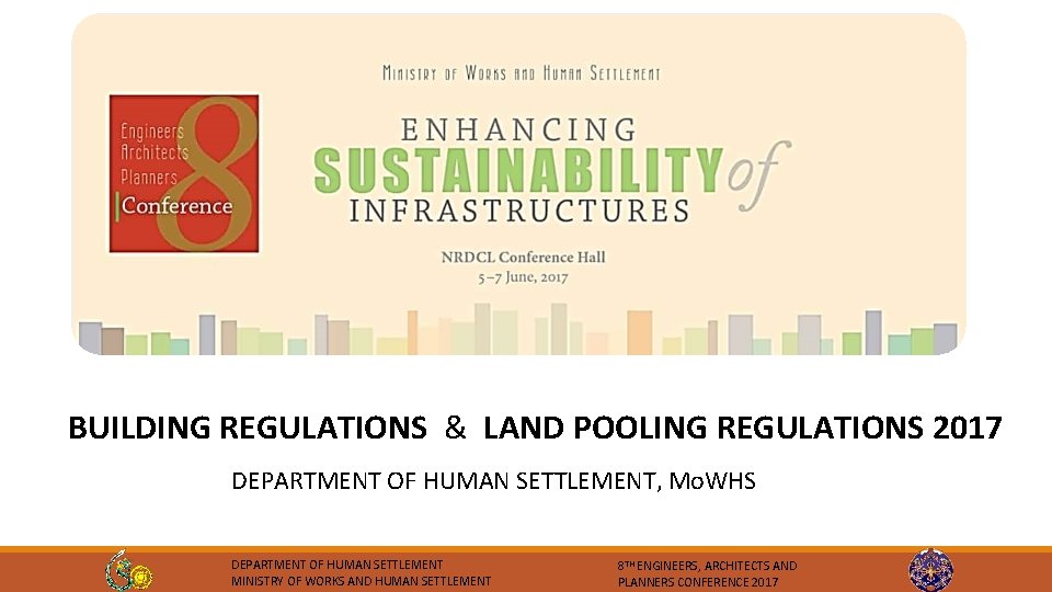 BUILDING REGULATIONS & LAND POOLING REGULATIONS 2017 DEPARTMENT OF HUMAN SETTLEMENT, Mo. WHS DEPARTMENT