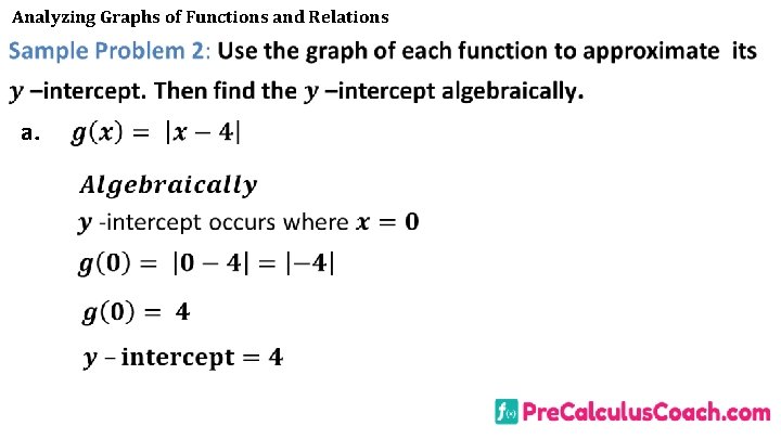 Analyzing Graphs of Functions and Relations a. 