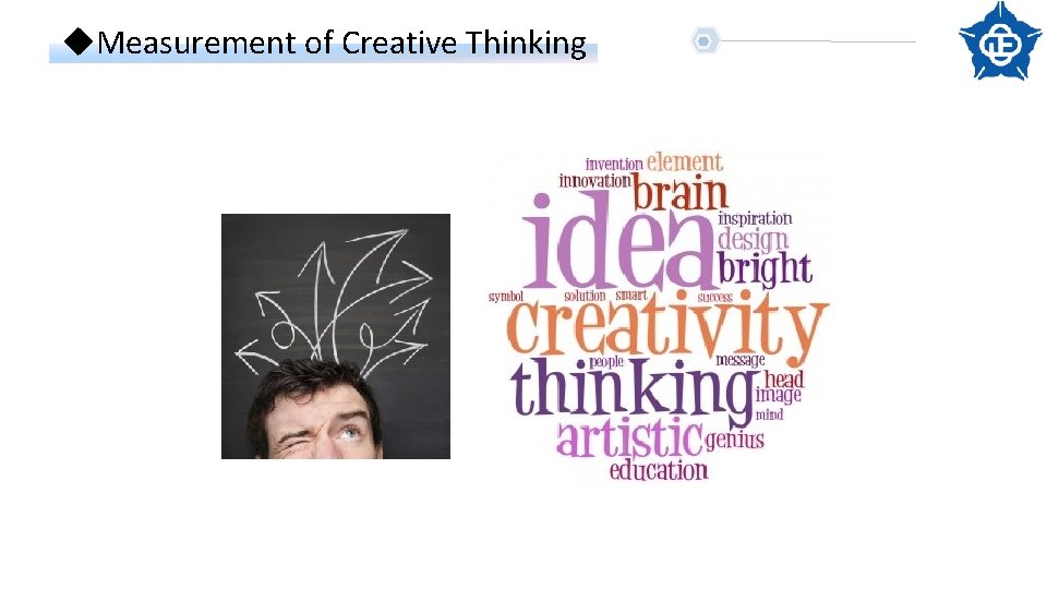 u. Measurement of Creative Thinking 