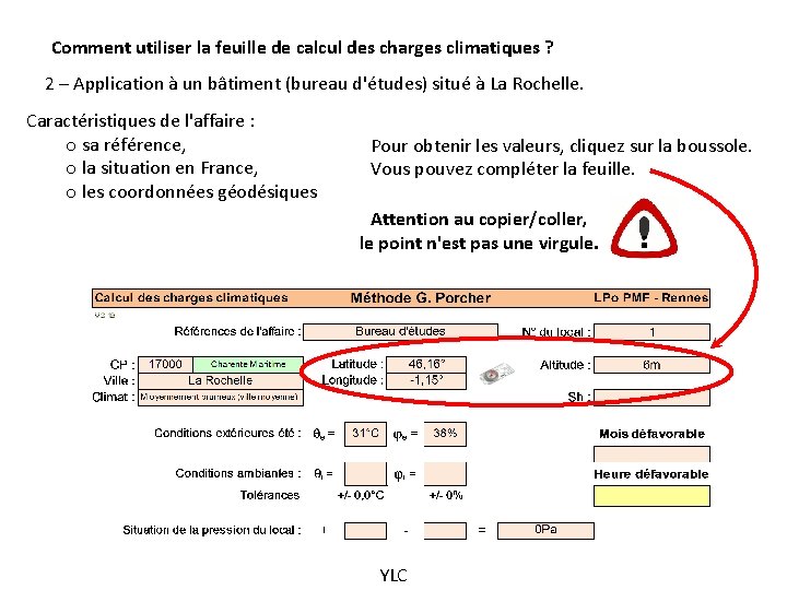 Comment utiliser la feuille de calcul des charges climatiques ? 2 – Application à