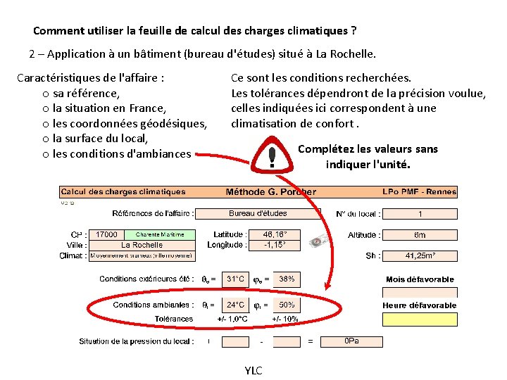Comment utiliser la feuille de calcul des charges climatiques ? 2 – Application à