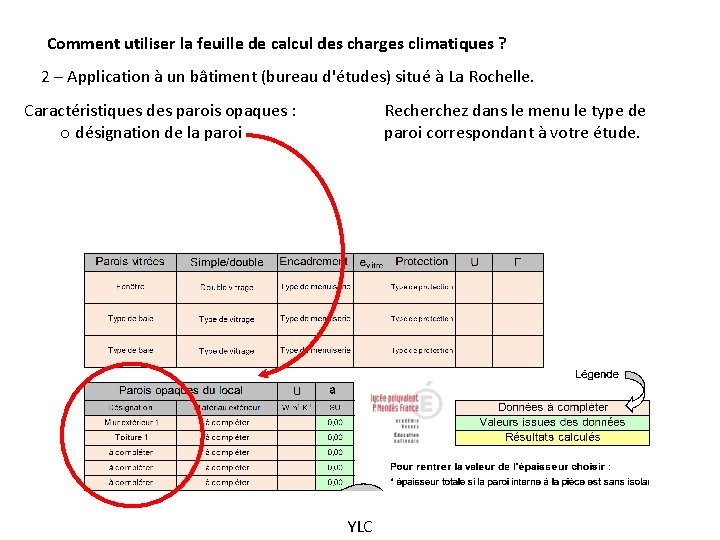 Comment utiliser la feuille de calcul des charges climatiques ? 2 – Application à