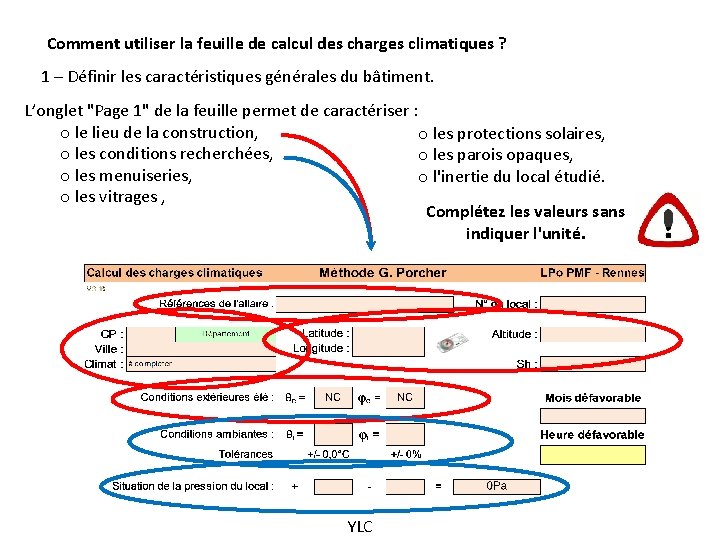 Comment utiliser la feuille de calcul des charges climatiques ? 1 – Définir les