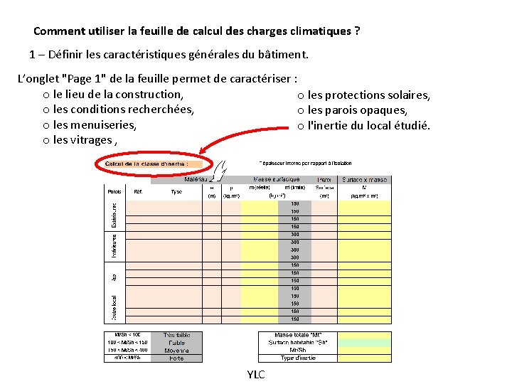 Comment utiliser la feuille de calcul des charges climatiques ? 1 – Définir les