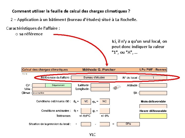Comment utiliser la feuille de calcul des charges climatiques ? 2 – Application à