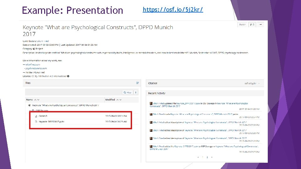 Example: Presentation https: //osf. io/5 j 2 kr/ 