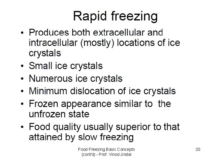 Food Freezing Basic Concepts (cont'd) - Prof. Vinod Jindal 20 