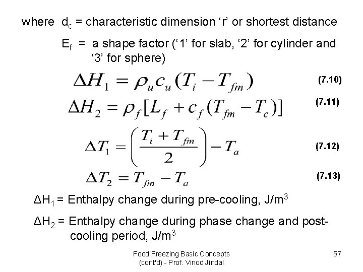where dc = characteristic dimension ‘r’ or shortest distance Ef = a shape factor
