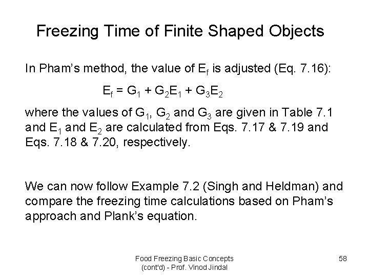  Freezing Time of Finite Shaped Objects In Pham’s method, the value of Ef