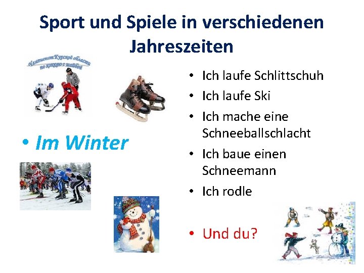 Sport und Spiele in verschiedenen Jahreszeiten • Im Winter • Ich laufe Schlittschuh •