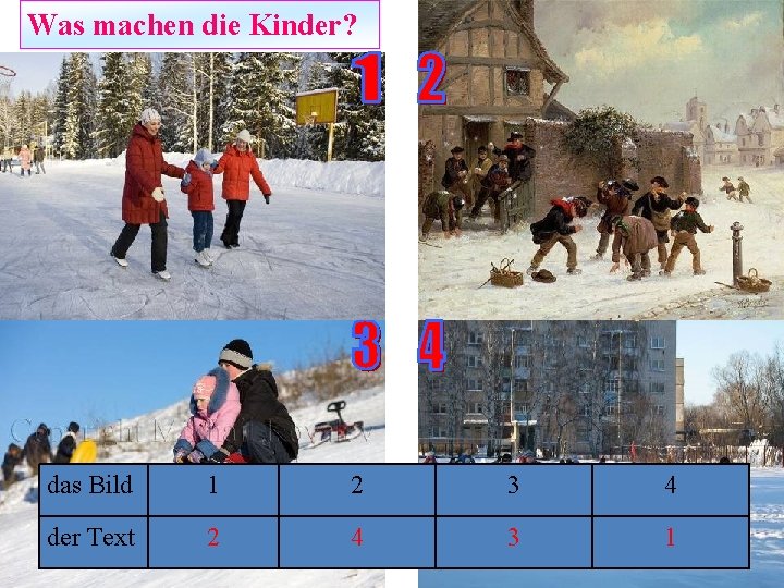 Was machen die Kinder? das Bild 1 2 3 4 der Text 2 4