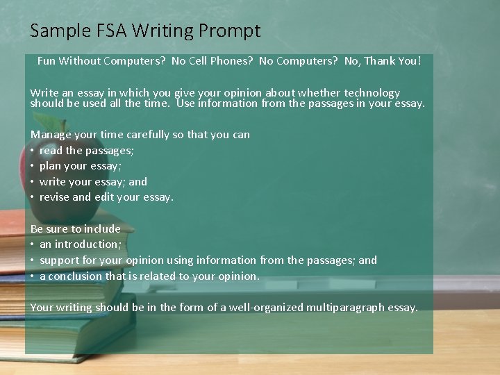 Sample FSA Writing Prompt Fun Without Computers? No Cell Phones? No Computers? No, Thank
