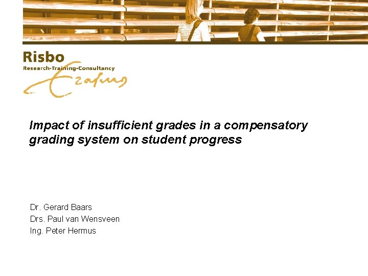 Impact of insufficient grades in a compensatory grading system on student progress Dr. Gerard