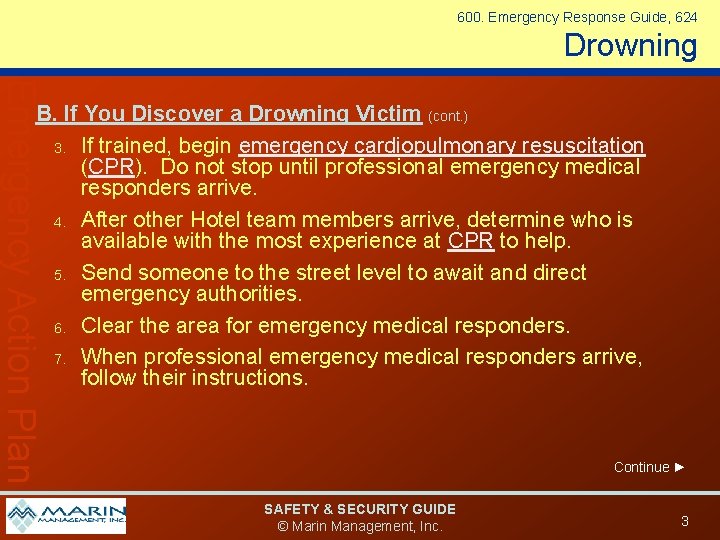 600. Emergency Response Guide, 624 Drowning Emergency Action Plan B. If You Discover a