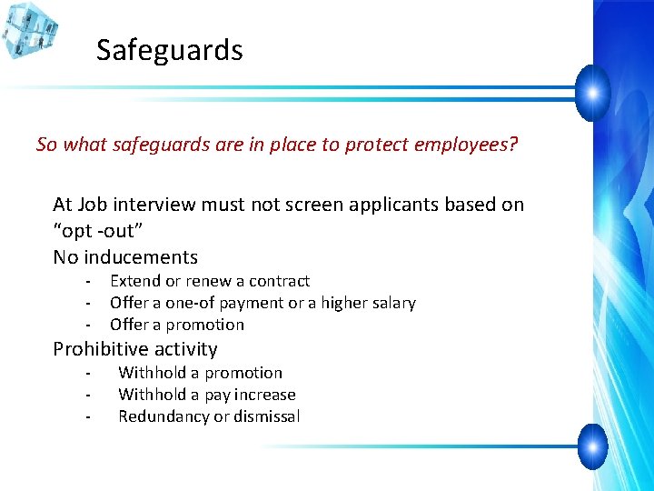 Safeguards So what safeguards are in place to protect employees? At Job interview must
