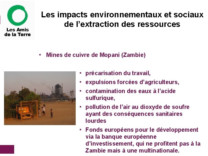 Les impacts environnementaux et sociaux de l’extraction des ressources • Mines de cuivre de