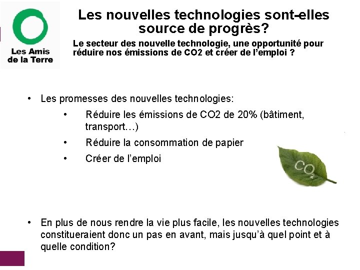 Les nouvelles technologies sont-elles source de progrès? Le secteur des nouvelle technologie, une opportunité