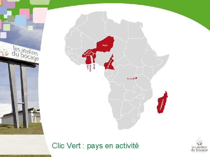 Clic Vert : pays en activité 