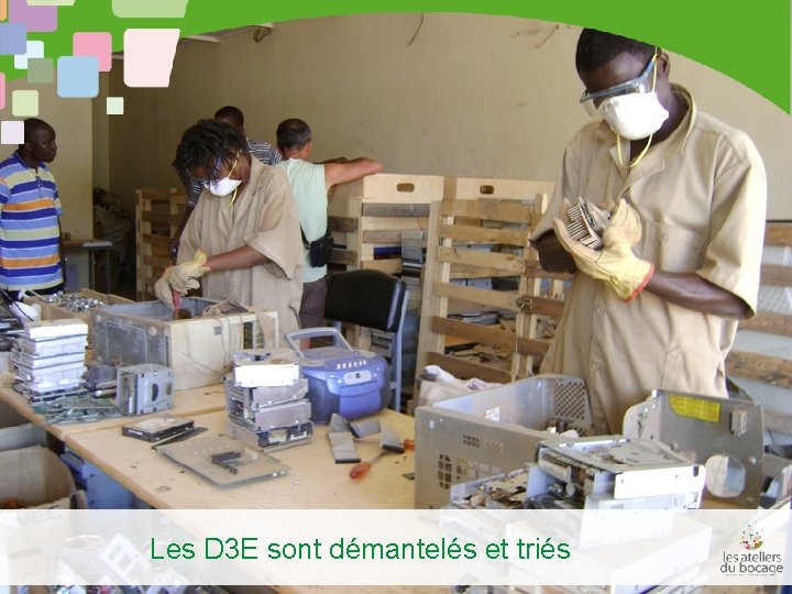 Les D 3 E sont démantelés et triés 