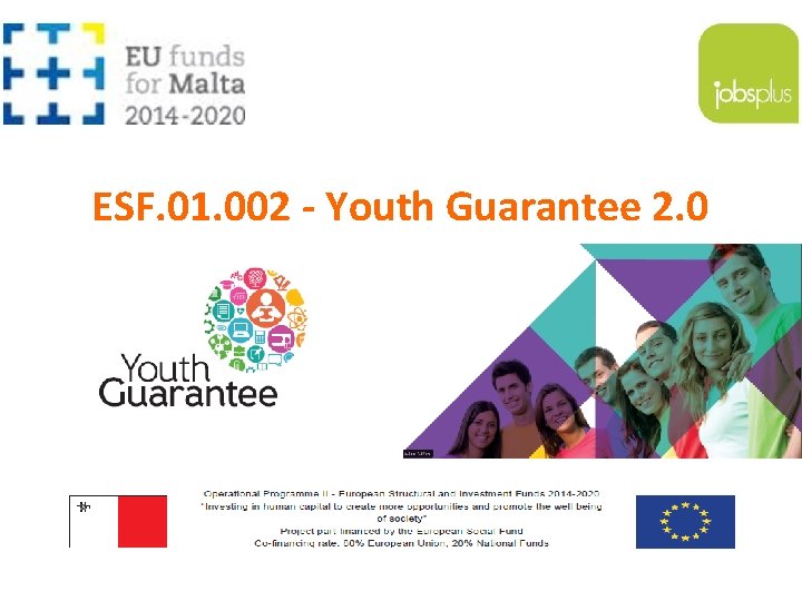 ESF. 01. 002 - Youth Guarantee 2. 0 