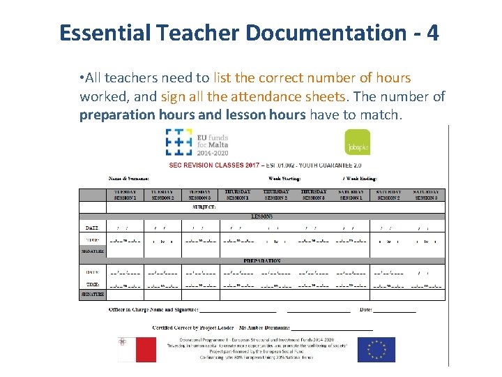 Essential Teacher Documentation - 4 • All teachers need to list the correct number