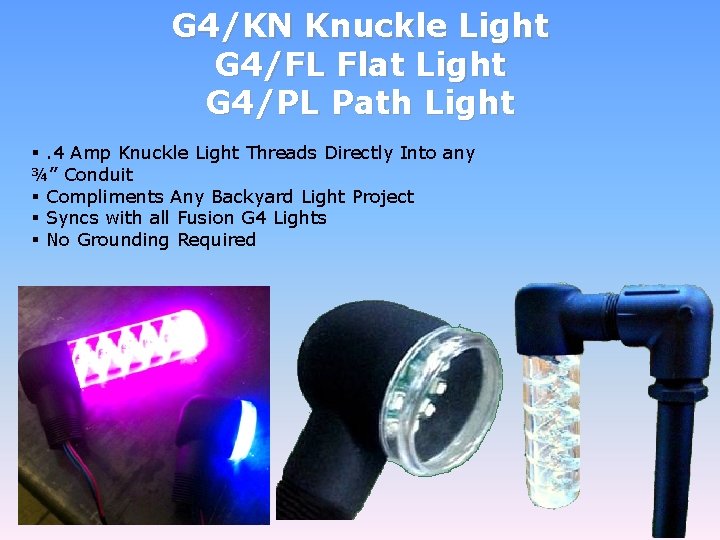 G 4/KN Knuckle Light G 4/FL Flat Light G 4/PL Path Light §. 4